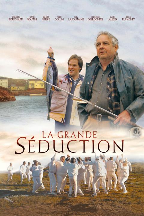 La grande séduction La grande séduction