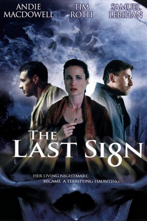 The Last Sign The Last Sign